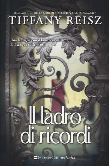 Il ladro di ricordi - Tiffany Reisz - Libro HarperCollins Italia 2016 | Libraccio.it