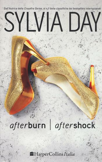 Afterburn-Aftershock - Sylvia Day - Libro HarperCollins Italia 2016, I diamanti | Libraccio.it