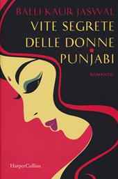 Vite segrete delle donne punjabi