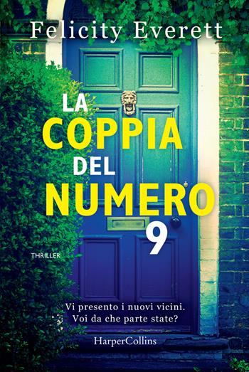La coppia del numero 9 - Felicity Everett - Libro HarperCollins Italia 2018 | Libraccio.it