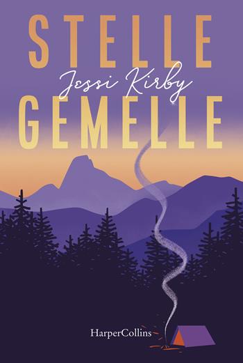 Stelle gemelle - Jessi Kirby - Libro HarperCollins Italia 2019 | Libraccio.it