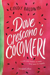 Dove crescono i cocomeri