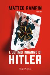 L' ultimo inganno di Hitler