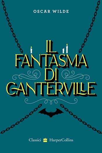 Il fantasma di Canterville - Oscar Wilde - Libro HarperCollins Italia 2021 | Libraccio.it