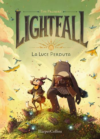 Lightfall. La luce perduta - Tim Probert - Libro HarperCollins Italia 2022 | Libraccio.it