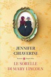 Le sorelle di Mary Lincoln