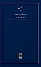 Umano non umano. Ibridazione genetica e nuovi modelli evolutivi