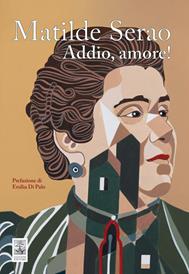 Addio, amore! - Matilde Serao - Libro Giannini Editore 2023, pEM | Libraccio.it