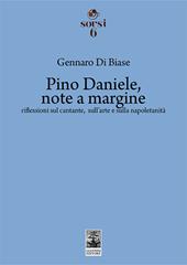 Pino Daniele, note a margine. Riflessioni sul cantante, sull'arte e sulla napoletanità