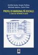 Profili di marginalità sociale: il caso dei Testimoni di Geova - Achille Aveta, Sergio Pollina, Michele Sabino - Libro Giannini Editore 2025 | Libraccio.it