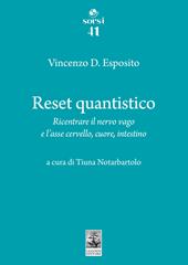 Reset quantistico Ricentrare il nervo vago e l'asse cervello, cuore, intestino