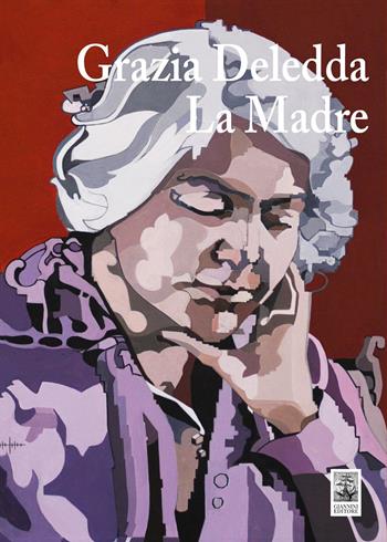 La madre - Grazia Deledda - Libro Giannini Editore 2026, pEM | Libraccio.it
