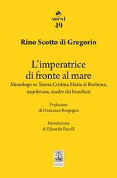 L'imperatrice di fronte al mare