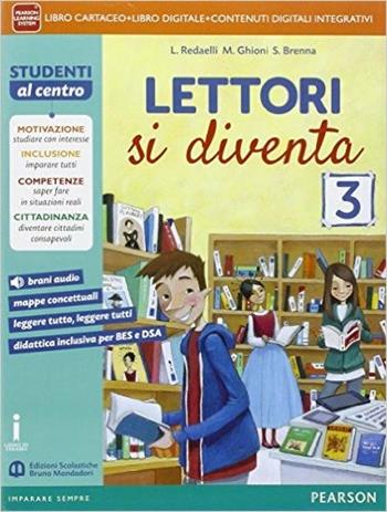 Lettori si diventa. Con e-book. Con espansione online. Vol. 3  - Libro Edizioni Scolastiche Bruno Mondadori 2015 | Libraccio.it