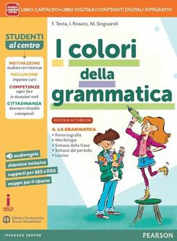 Colori della grammatica. Activebook. Per la Scuola media. - Testa, Singuaroli - Libro Edizioni Scolastiche Bruno Mondadori 2015 | Libraccio.it