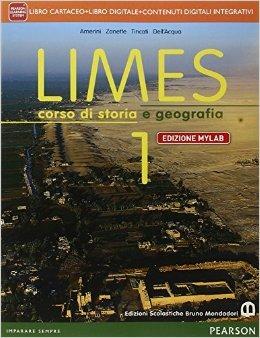 Limes. Atlante. Ediz. mylab. Per le Scuole superiori. Vol. 1 - Amerini, Zanette, Tincati - Libro Edizioni Scolastiche Bruno Mondadori 2015 | Libraccio.it