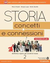 Storia. Concetti e connessioni. Ediz. mylab. Con e-book. Con espansione online. Vol. 2