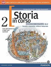 Storia in corso. Ediz. blu. Con e-book. Con espansione online. Vol. 2