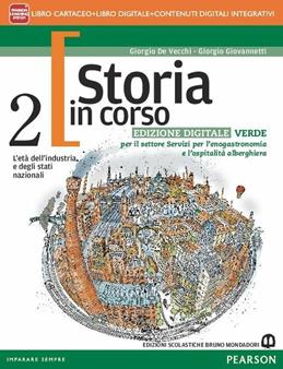 Storia in corso. Ediz. verde. Con e-book. Con espansione online. Vol. 2 - Giorgio De Vecchi, Giorgio Giovannetti - Libro Edizioni Scolastiche Bruno Mondadori 2015 | Libraccio.it