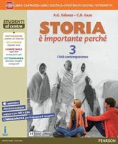 Storia è importante perché. Con e-book. Con espansione online. Vol. 3