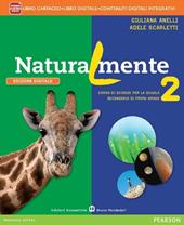 Naturalmente. Con e-book. Con espansione online. Vol. 2