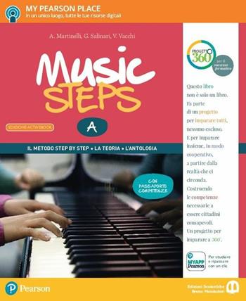 Music steps. A piccoli passi nella grande musica. Per la Scuola media. Con 2 espansioni online - A. Martinelli, Simona Erotoli, Vasco Vacchi - Libro Edizioni Scolastiche Bruno Mondadori 2017 | Libraccio.it
