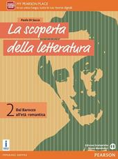 La scoperta della letteratura. Per le Scuole superiori. Con e-book. Con espansione online. Vol. 2