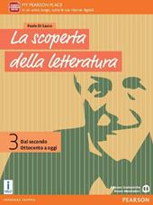 La scoperta della letteratura. Con e-book. Con espansione online. Vol. 3