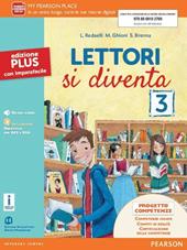 Lettori si diventa. Ediz. plus. Con e-book. Con espansione online. Vol. 3