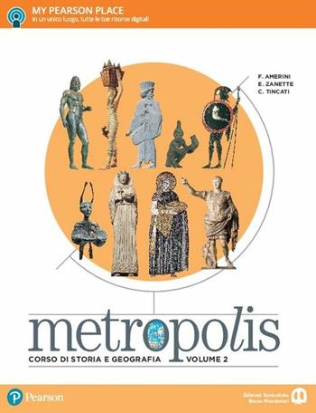 Metropolis. Con e-book. Con espansione online. Vol. 2 - Franco Amerini, Emilio Zanette - Libro Edizioni Scolastiche Bruno Mondadori 2017 | Libraccio.it
