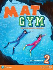 Mat gym. Per allenarsi in vacanza. Con espansione online. Vol. 2