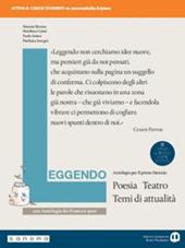 Leggendo. Antologia italiana. Poesia e teatro. Con antologia dei Promessi sposi. Con e-book. Con espansione online