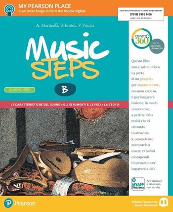 Music steps. Vendita separata. Con e-book. Con espansione online - A. Martinelli, Simona Erotoli, Vasco Vacchi - Libro Edizioni Scolastiche Bruno Mondadori 2017 | Libraccio.it