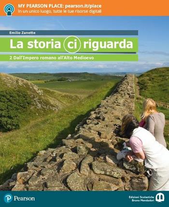 La storia ci riguarda. Con Produrre e inventare. Con Imparafacile. Con Libro liquido. Con Didastore. Per le Scuole superiori. Vol. 2 - Emilio Zanette - Libro Edizioni Scolastiche Bruno Mondadori 2018 | Libraccio.it