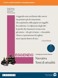 Leggendo. Antologia italiana. Narrativa. Con e-book. Con espansione online - Simona Brenna, Marilena Caimi, Paolo Senna - Libro Edizioni Scolastiche Bruno Mondadori 2019 | Libraccio.it