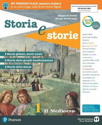 Storia e storie. Con Cittadinanza. Con L'imparafacile. Con Libro liquido. Con Didastore. Con ebook. Con espansione online. Vol. 1 - Giorgio Giovannetti, Giorgio De Vecchi - Libro Edizioni Scolastiche Bruno Mondadori 2018 | Libraccio.it