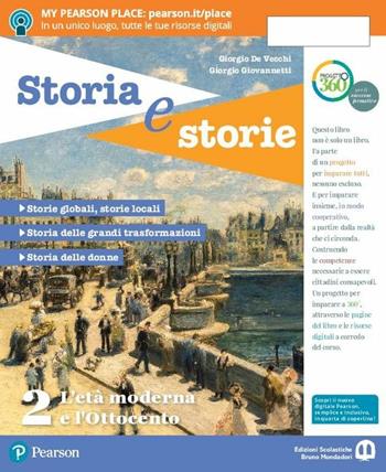 Storia e storie. Con Cittadinanza. Con L'imparafacile. Con Libro liquido. Con Didastore. Per la Scuola media. Vol. 2 - Giorgio Giovannetti, Giorgio De Vecchi - Libro Edizioni Scolastiche Bruno Mondadori 2018 | Libraccio.it