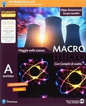 Macromicro. Con compiti di realtà. Science CLIL. Con e-book. Con espansione online