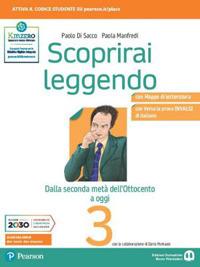 Scoprirai leggendo. Letteratura italiana. Per le Scuole superiori. Vol. 3 - Paolo Di Sacco, Paola Manfredi - Libro Edizioni Scolastiche Bruno Mondadori 2021 | Libraccio.it