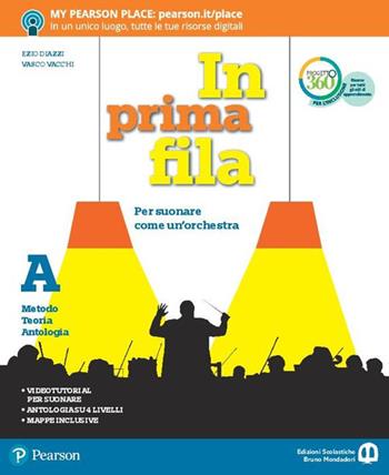 In prima fila.  - Libro Edizioni Scolastiche Bruno Mondadori 2019 | Libraccio.it