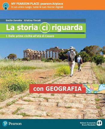 La storia ci riguarda. Con geografia. Con Produrre e inventare. Con Imparafacile. Con Libro liquido. Con Didastore. Per le Scuole superiori. per accesso online. per download. Vol. 1 - Emilio Zanette - Libro Edizioni Scolastiche Bruno Mondadori 2018 | Libraccio.it