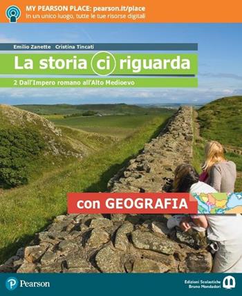 La storia ci riguarda. Con geografia. Con Produrre e inventare. Con Imparafacile. Con Libro liquido. Con Didastore Per le Scuole superiori. Vol. 2 - Emilio Zanette - Libro Edizioni Scolastiche Bruno Mondadori 2018 | Libraccio.it