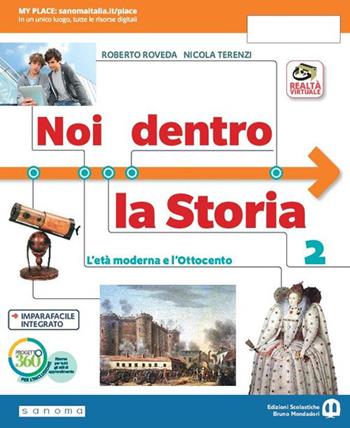 Noi dentro la storia. Con e-book. Con espansione online. Vol. 2 - Roberto Roveda - Libro Edizioni Scolastiche Bruno Mondadori 2019 | Libraccio.it
