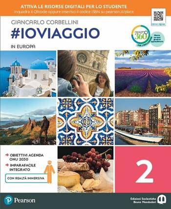 #ioviaggio. Con e-book. Con espansione online. Vol. 2 - Giancarlo Corbellini - Libro Edizioni Scolastiche Bruno Mondadori 2019 | Libraccio.it