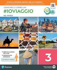 #ioviaggio. Per la Scuola media. Vol. 3 - Giancarlo Corbellini - Libro Edizioni Scolastiche Bruno Mondadori 2019 | Libraccio.it