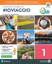 #ioviaggio. Ediz. verde. Con e-book. Con espansione online. Vol. 1