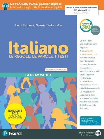 Italiano. Con ebook. Con espansione online - Luca Serianni, Valeria Della Valle - Libro Edizioni Scolastiche Bruno Mondadori 2018 | Libraccio.it
