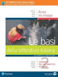 Amor mi mosse. Le basi della letteratura italiana. Dalle origini al Manierismo. Per le Scuole superiori. Vol. 2 - Giuseppe Langella, Pierantonio Frare, Paolo Gresti - Libro Edizioni Scolastiche Bruno Mondadori 2019 | Libraccio.it