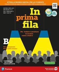 In prima fila. Con e-book. Con espansione online. Vol. B  - Libro Edizioni Scolastiche Bruno Mondadori 2019 | Libraccio.it