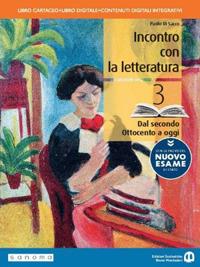 Incontro con la letteratura. Dal Medioevo al Rinascimento. Con le prove del nuovo esame di Stato. Per le Scuole superiori. Vol. 3 - Paolo Di Sacco - Libro Edizioni Scolastiche Bruno Mondadori 2019 | Libraccio.it